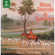 Messe solennelle de Saint-Hubert (Marie-Claire Alain)