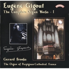 Complete Organ Works CD 1 of 3 (Gerard Brooks)