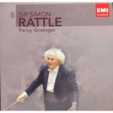 Simon Rattle: British Music - Percy Grainger - In a Nutshell, Train Music, Lincolnshire Posy