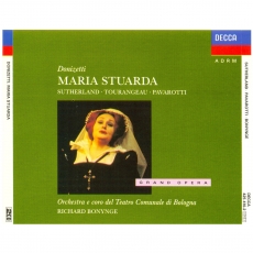 Donizetti - Maria Stuarda (Sutherland, Pavarotti - Bonynge)