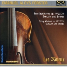Förster - String Quintets Opp. 19, 20 & 26; Fantasie und Sonate - Les Adieux
