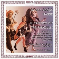 Hasse - Il Cantico de' Tre Fanciulli (Vienna version 1774) - Arnold Bosman