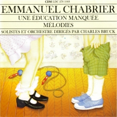Chabrier - Une education manquee