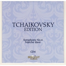 P.I. Tchaikovsky Edition - Brilliant Classics CD 04 [Symphony N.4; Marche Slave]