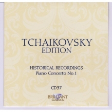 P.I. Tchaikovsky Edition - Brilliant Classics CD 57 [Historical Recordings (II)]