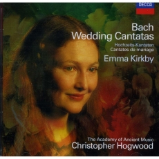 J. S. Bach: Wedding Cantatas (Emma Kirkby; Christopher Hogwood, The Academy Of Ancient Music)