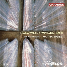 Stokowski's Symphonic Bach - Matthias Bamert