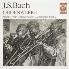 Bach J.S. Oboenwerke, vol. 1 (Alexei Utkin & Hermitage Chamber Orchestra)