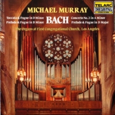 Michael Murray - Bach Organ Works - Organs at First Congregational Church, Los Angeles
