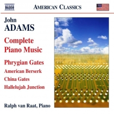 Adams - Complete Piano Music (Ralph van Raat, Maarten van Veen)