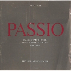 Arvo Part - Passio Domini Nostri, Jesu Christi Secundum, Joannem (The Hiliard Ensemble)