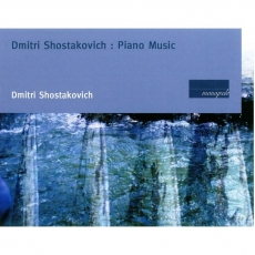Dmitri Shostakovich - Piano Music