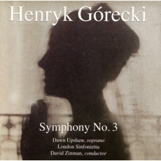 Henryk Gorecki - Symphony No.3 'Symphony of Sorrowful Songs'