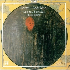 Horaţiu Rădulescu - Lao tzu Sonatas