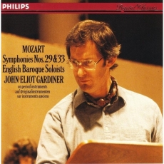 Wolfgang Amadeus Mozart - Symphonies No. 29 and 33 (English Baroque Soloists, John Eliot Gardiner)
