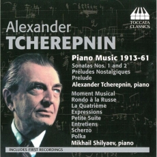 Alexander Tcherepnin - Piano Music 1913-61