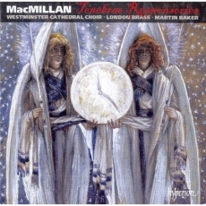 MacMillan - Tenebrae Responsories and other choral works