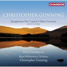 Christopher Gunning - Symphonies Nos. 3 & 4; Oboe Concerto - Verity Gunning, Royal Philharmonic Orchestra