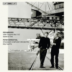 Nørgård - Violin Concertos Nos. 1 & 2; Spaces of Time - Stavanger Symphony Orchestra, Rolf Gupta