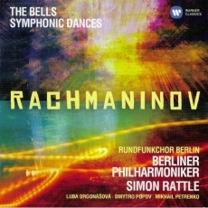 Rachmaninov  - The Bells; Symphonic Dances - Rattle