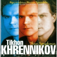 Tikhon Khrennikov - Three Symphonies