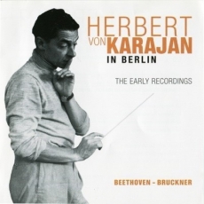 Karajan in Berlin - Bruckner - 1944