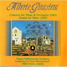 Alberto Ginastera - Piano Sonata No.1; Piano Concerto No. 1 (Somer, Maerzendorfer)