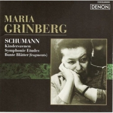 Schumann: Kinderszenen, Bunte Blätter, Symphonic Etudes - Grinberg