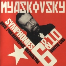 Myaskovsky Symphonies 6, 10 (Liss)