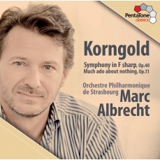 Korngold. Symphony in F sharp, Much ado about nothing. Albrecht