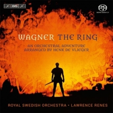 Wagner. The Ring, an Orchestral Adventure. Lawrence Renes