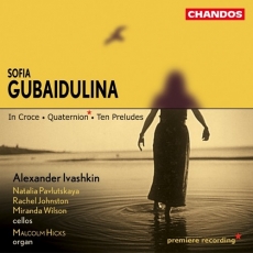 Gubaidulina - In croce, Ten Preludes, Quaternion - Alexander Ivashkin