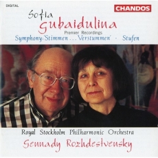 Gubaidulina - Stimmen... Verstummen - Stufen - Rozhdestvensky