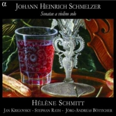 Schmelzer -  Sonatae a violino solo (Helene Schmitt)