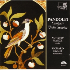 Pandolfi - Complete Violin Sonatas / Manze, Egarr