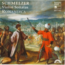 J.H. Schmelzer - Violin Sonatas / “Romanesca” (Manze, North, Toll)