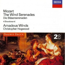 Mozart - The Wind Serenades; 4 Divertimenti - Amadeus Winds, Christopher Hogwood