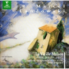 Marcel Landowski - La Vieille Maison