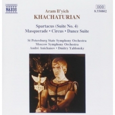 Khachaturian - Spartacus (Suite No. 4); Maquerade; Circus; Dance Suite