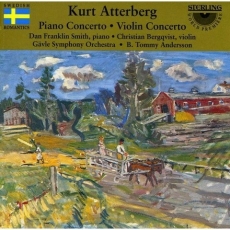 Kurt Atterberg - Piano Concerto & Violin Concerto (B. Tommy Andersson)