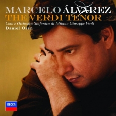 Marcelo Álvarez - The Verdi Tenor