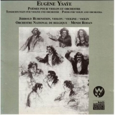 Ysaye - 6 Poems for Violin and Orchestra / Jerrold Rubenstein, Mendi Rodan