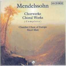 Felix Mendelssohn-Bartholdi - Complete Choral Works