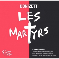 Donizetti - Les Martyrs (Elder; El-Khoury, Spyres, Kempster, Sherratt)