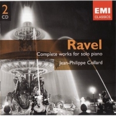 Ravel - Complete Works for Solo Piano - Jean-Philippe Collard
