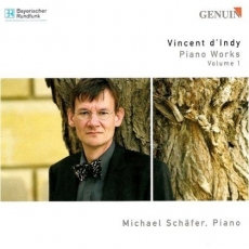 Vincent d'Indy - Piano Works, Vol. 1-3