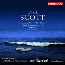 Cyril Scott - Symphony № 3 The Muses, Neptune, Piano Concerto № 2