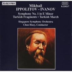 Ippolitov-Ivanov – Symphony No. 1; Turkish Fragments (Hoey)