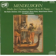 Mendelssohn – Works for clarinet, basset horn & piano