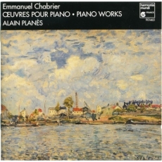 Emmanuel Chabrier - Piano Works (Alain Planès)